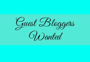 Guest Bloggers Wanted