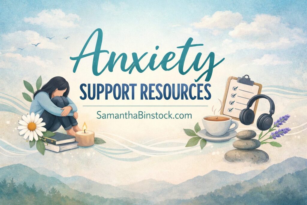 cover image for Anxiety Support Resources at SamanthaBinstock.com