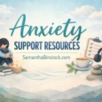 cover image for Anxiety Support Resources at SamanthaBinstock.com