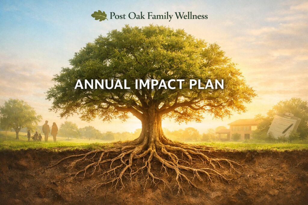 Post Oak Family Wellness Annual Impact Plan