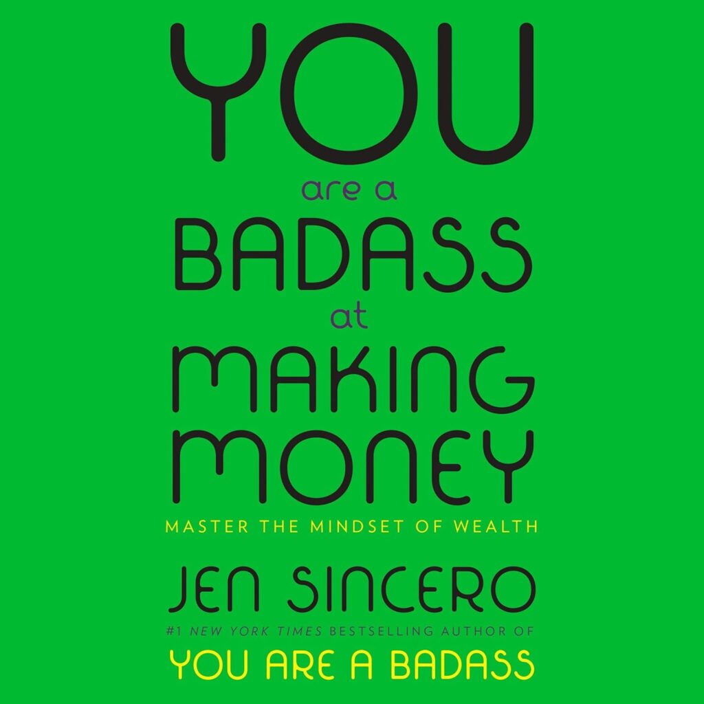 book cover of You are a Badasss at Making Money by Jen Sincero